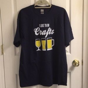“I like to do crafts” craft beer t-shirt. XL NWOT